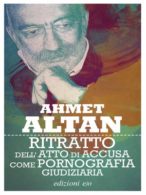cover image of Ritratto dell'atto di accusa come pornografia giudiziaria